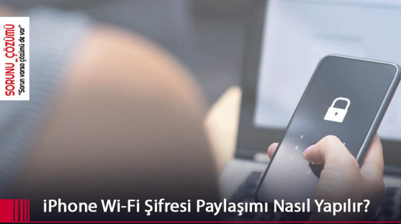 iphone wi-fi şifresi paylaşımı